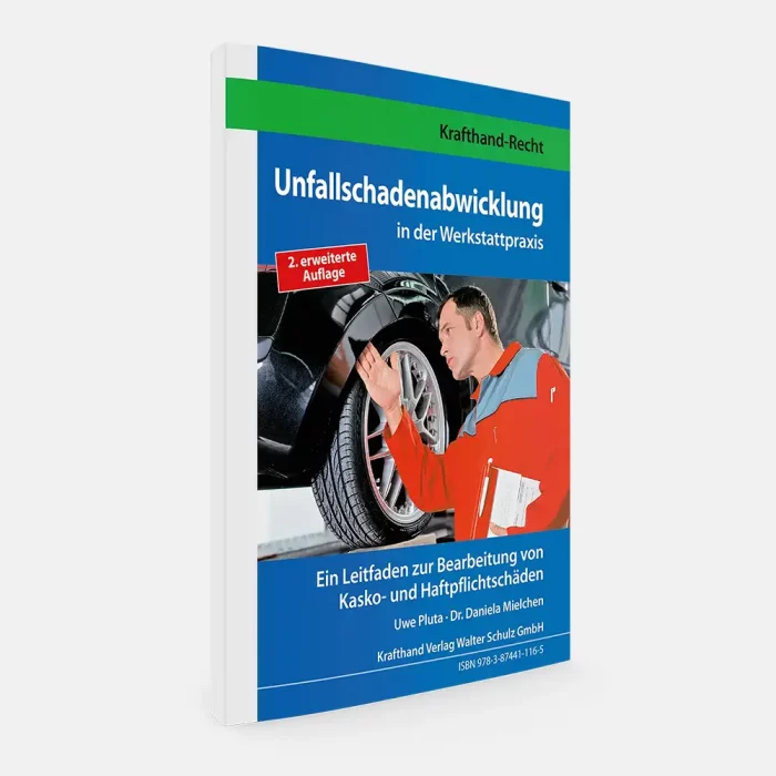 Kfz-Fachbuch Unfallschadenabwicklung in der Werkstattpraxis